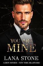 book cover - Lana Stone: You Are Mine
